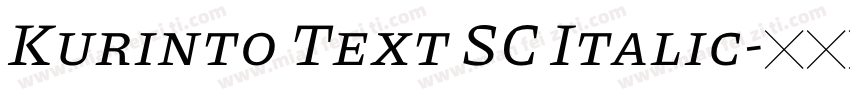 Kurinto Text SC Italic字体转换